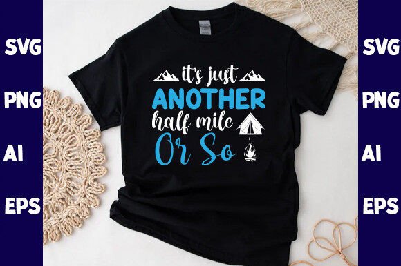 It’s Just Another Half Mile